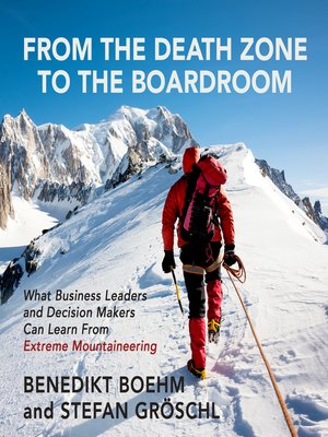 cover image of From the Death Zone to the Boardroom